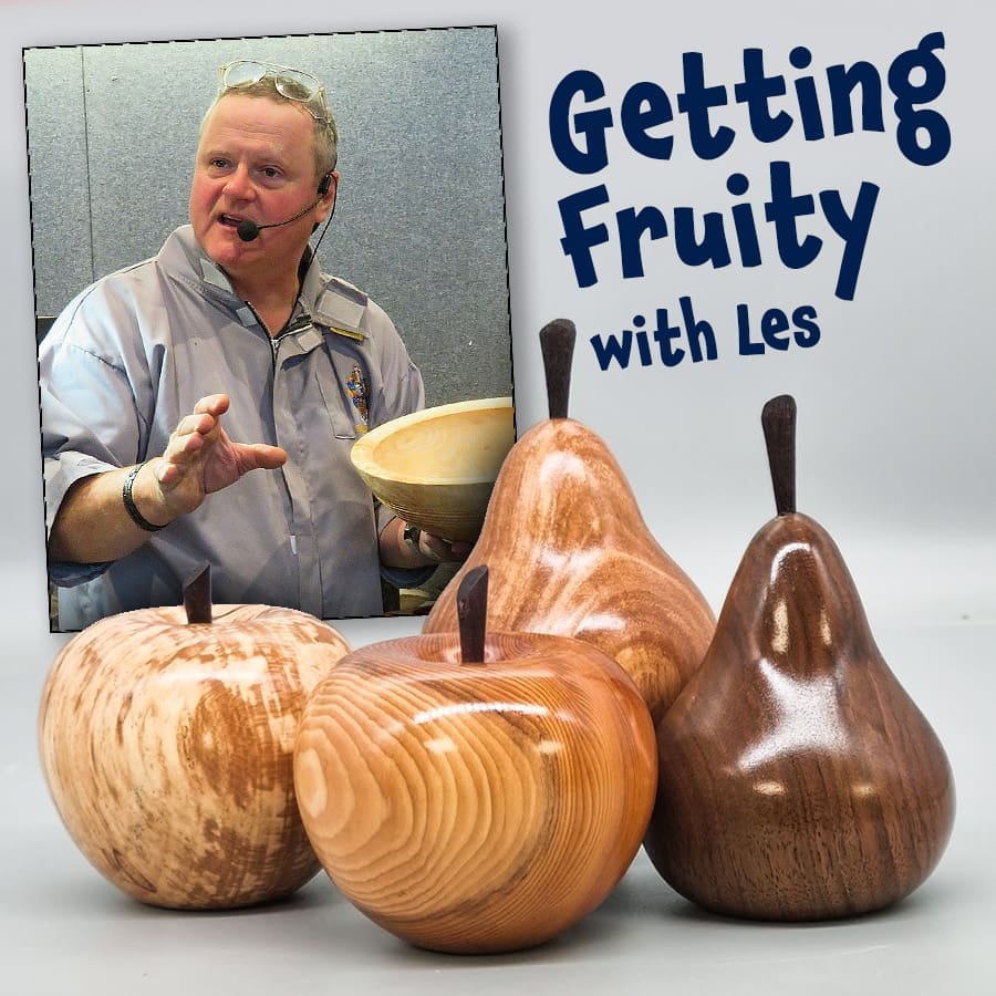 Get Fruity with Les Woodturning Day